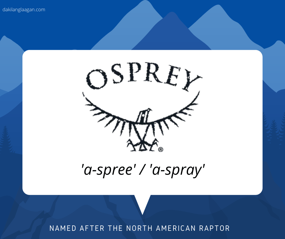 outdoor brands, how to pronounce, how to pronounce outdoor brands, dakilanglaagan, mountains, trail running, trailrunning brands, osprey