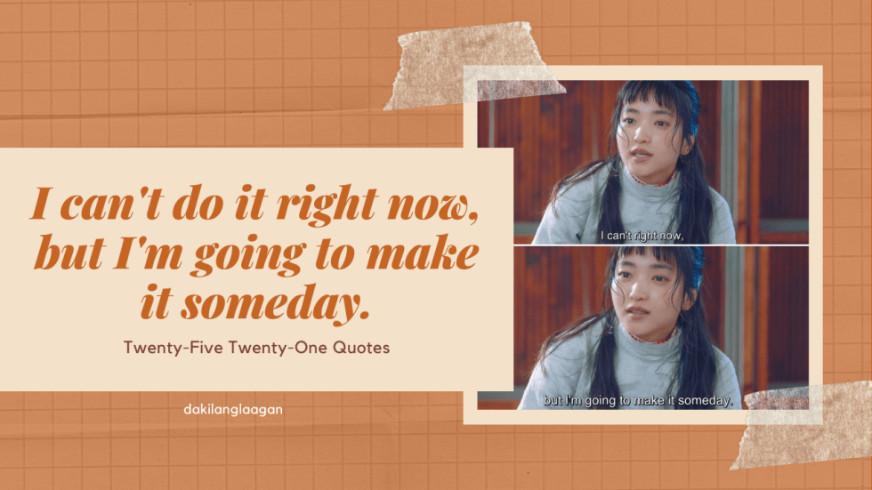 Chapter 21 Quotes Things to Ponder: 25 Life-Changing Quotes from Kdrama Twenty-Five ...